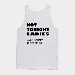 not tonight ladies Tank Top